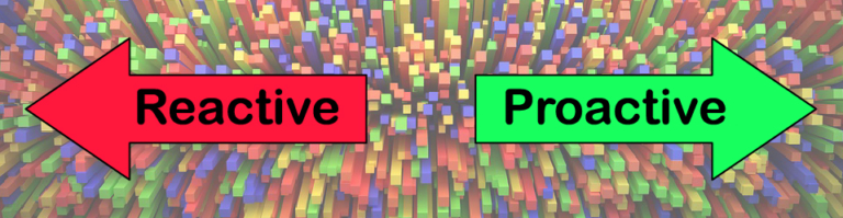 The Important Difference Between Being Proactive and Reactive
